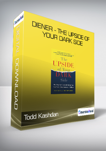 Todd Kashdan & Robert Biswas - Diener - The Upside of Your Dark Side