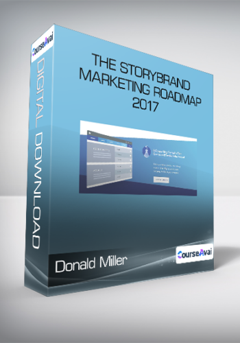 Donald Miller - The StoryBrand Marketing RoadMap 2017