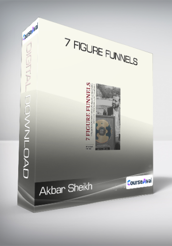 Akbar Sheikh - 7 Figure Funnels