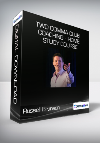 Russell Brunson - Two Comma Club Coaching - Home Study Course