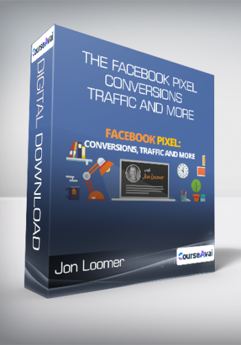 Jon Loomer - The Facebook Pixel-Conversions - Traffic and More