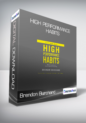 Brendon Burchard - High Performance Habits