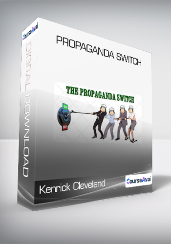 Kenrick Cleveland – Propaganda Switch