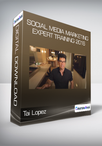 Tai Lopez - Social media Marketing Expert Training 2016
