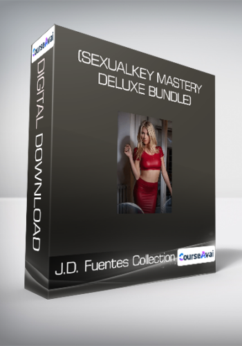J.D. Fuentes Collection – (SexualKey Mastery Deluxe Bundle)