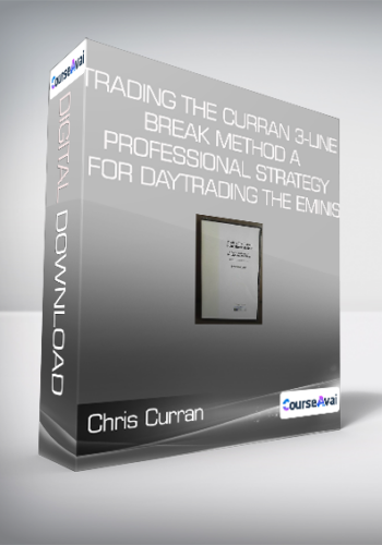 Chris Curran – Trading The Curran 3-Line Break Method A Professional Strategy For Daytrading The Eminis