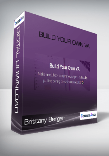Brittany Berger - Build Your Own VA