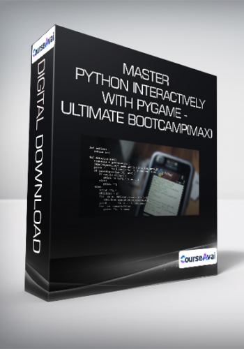 Master Python Interactively With PyGame – Ultimate Bootcamp(Max)