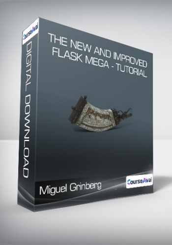 Miguel Grinberg – The New And Improved Flask Mega – Tutorial