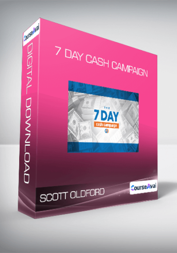 Scott Oldford - 7 Day Cash Campaign