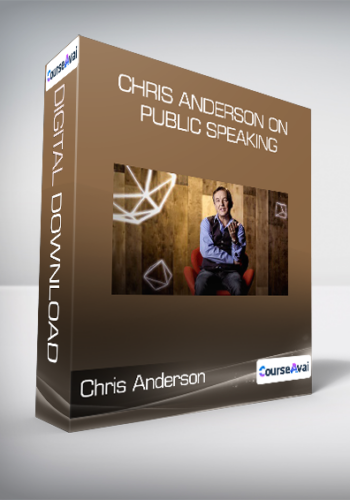 Chris Anderson – Chris Anderson On Public Speaking