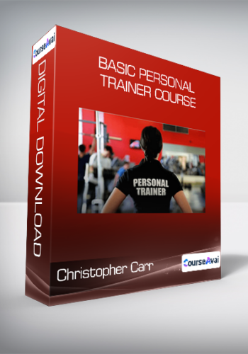 Christopher Carr – Basic Personal Trainer Course