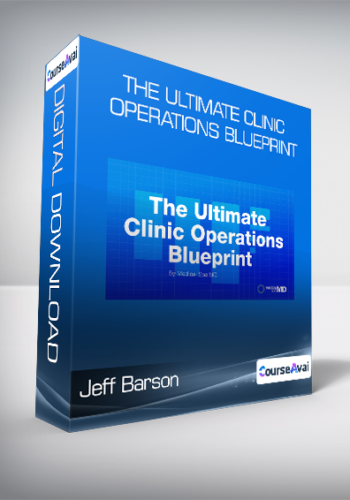Jeff Barson – The Ultimate Clinic Operations Blueprint