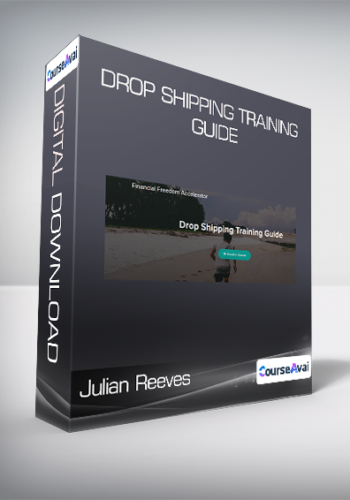 Julian Reeves - Drop Shipping Training Guide