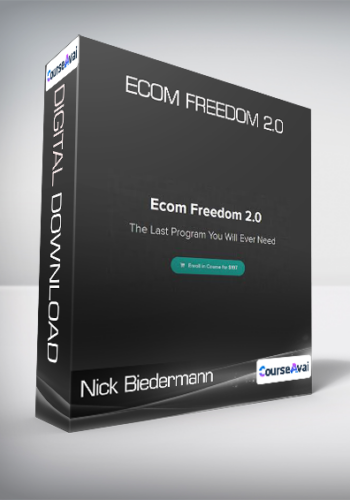 Nick Biedermann – Ecom Freedom 2.0