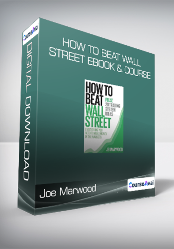 Joe Marwood - How to Beat Wall Street eBook & Course