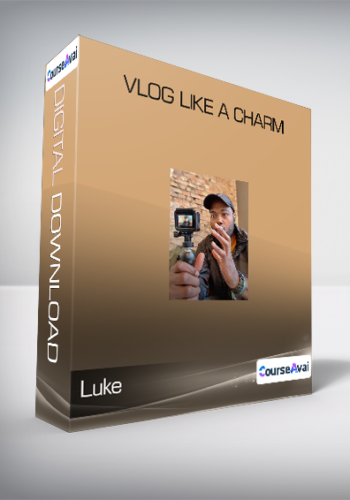 Luke – VLOG Like A CHARM