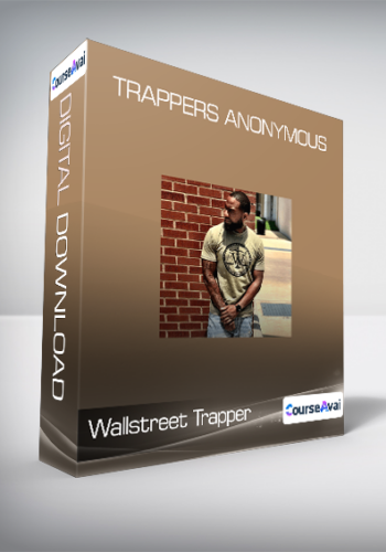 Wallstreet Trapper – Trappers Anonymous