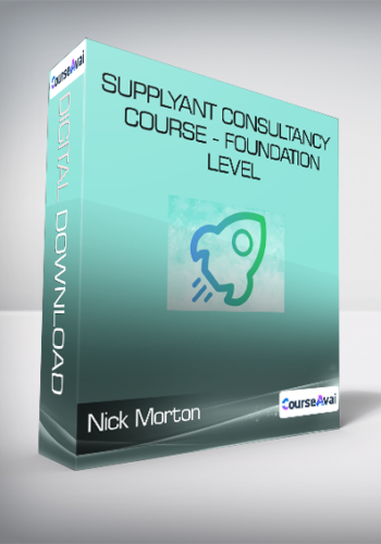 Nick Morton - Supplyant Consultancy Course - Foundation Level