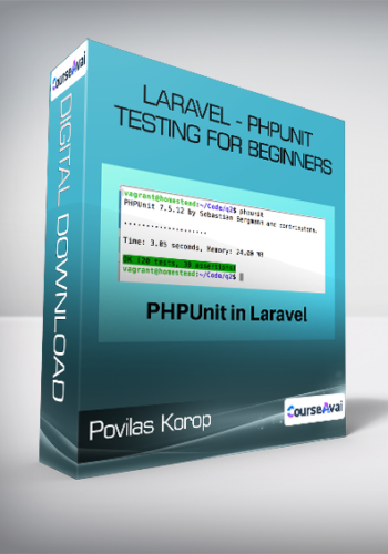 Povilas Korop – Laravel – PHPUnit Testing For Beginners