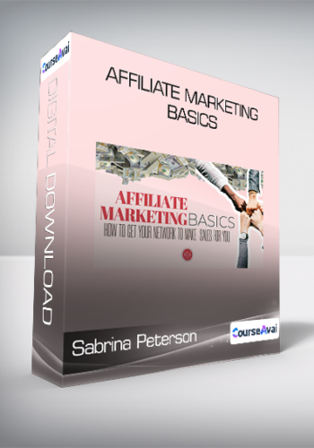 Sabrina Peterson – Affiliate Marketing Basics