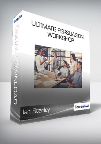 Ian Stanley – Ultimate Persuasion Workshop