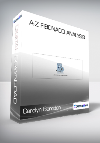 Carolyn Boroden - A-Z Fibonacci Analysis