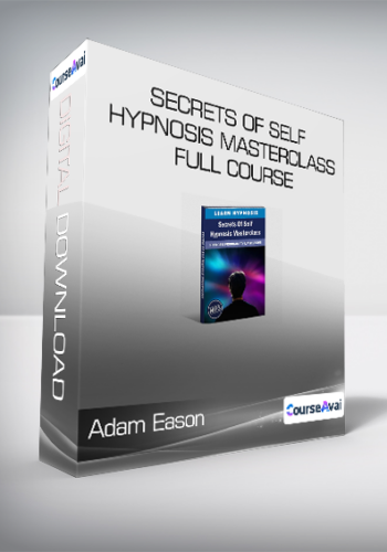 Adam Eason - Secrets Of Self Hypnosis Masterclass Full Course
