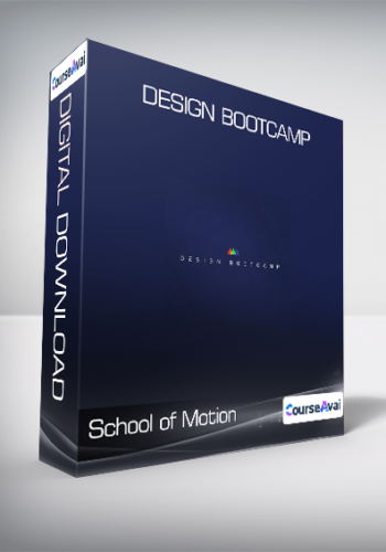School of Motion - Design Bootcamp