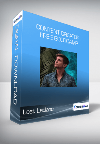 Lost Leblanc – Content Creator Free Bootcamp