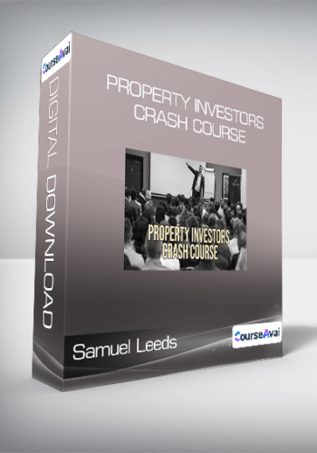 Samuel Leeds – Property Investors Crash Course