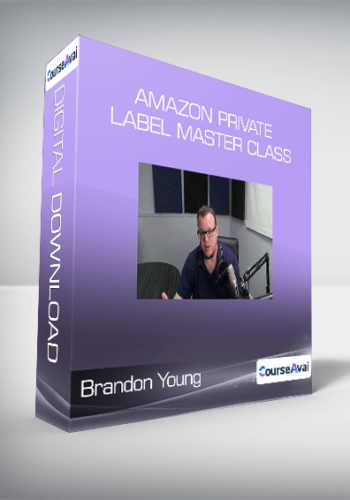 Brandon Young – Amazon Private Label Master Class