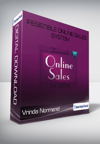 Vrinda Normand – Irresistible Online Sales System
