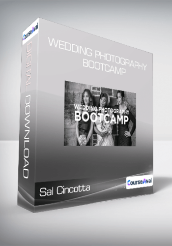 Sal Cincotta – Wedding Photography Bootcamp