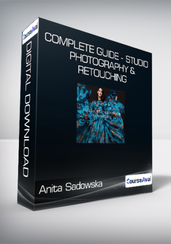 Anita Sadowska - Complete Guide - Studio Photography & Retouching