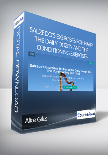 Alice Giles – Salzedo’s Exercises For Harp: The Daily Dozen And The Conditioning Exercises
