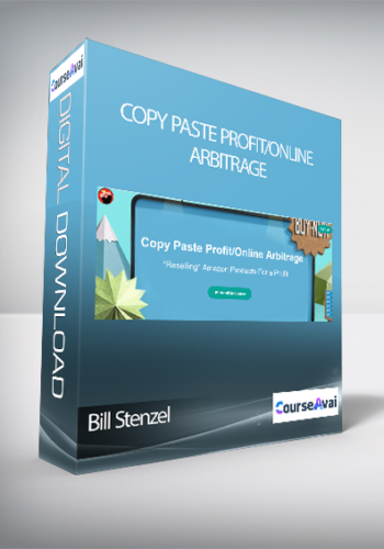 Bill Stenzel - Copy Paste Profit/Online Arbitrage