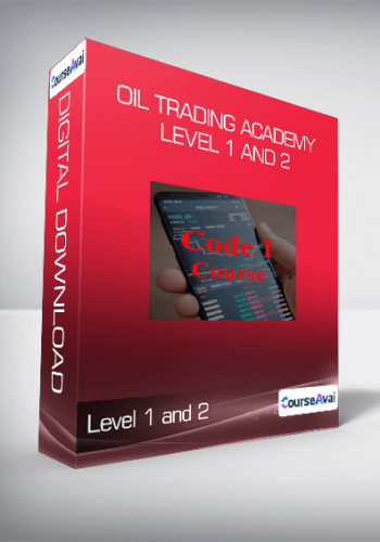 Oil Trading Academy Level 1 And 2