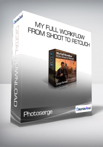 Photoserge - My Full Workflow From Shoot to Retouch