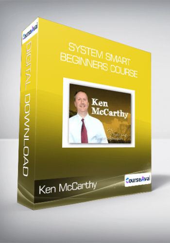 Ken McCarthy – System Smart Beginners Course