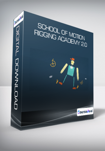School of Motion - Rigging Academy 2.0
