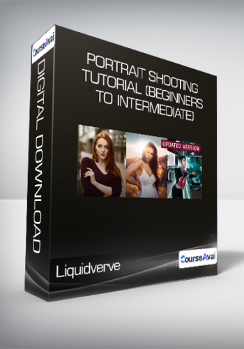 Liquidverve - Portrait Shooting Tutorial (Beginners to Intermediate)