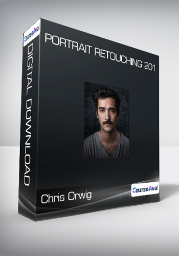 Chris Orwig – Portrait Retouching 201