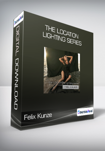 Felix Kunze - The Location Lighting Series