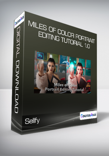 Sellfy – Miles Of Color Portrait Editing Tutorial 1.0