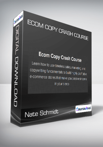 Nate Schmidt – Ecom Copy Crash Course