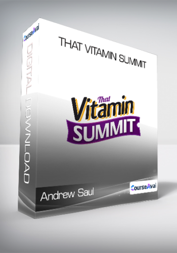 Andrew Saul – That Vitamin Summit