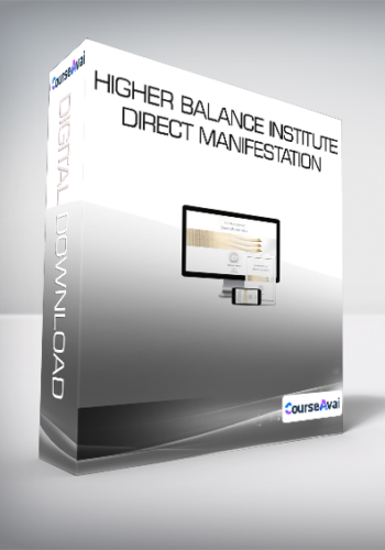 Higher Balance Institute - Direct Manifestation