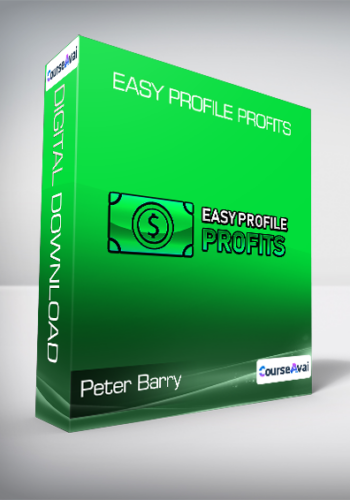 Peter Barry & Fraser McDonald – Easy Profile Profits
