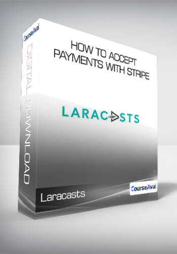 Laracasts – How To Accept Payments With Stripe